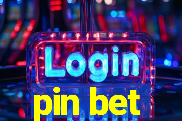 pin bet