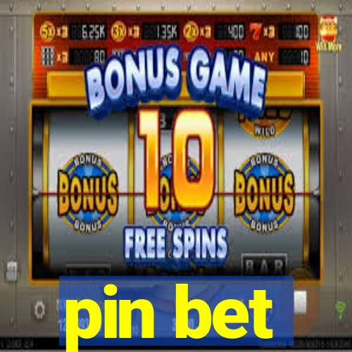 pin bet