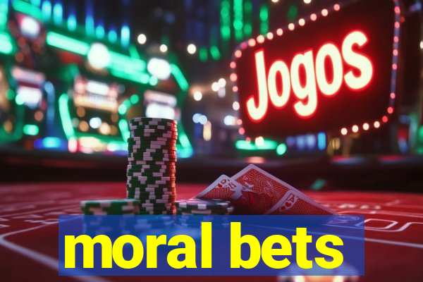 moral bets