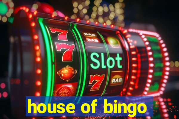 house of bingo