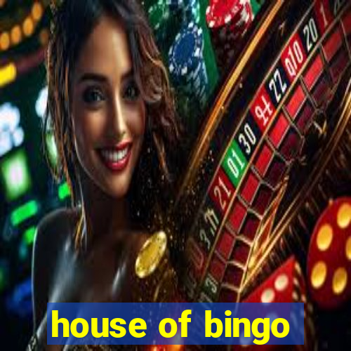 house of bingo