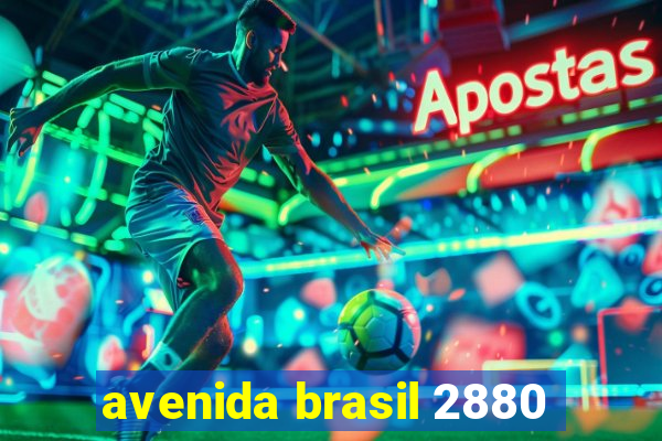 avenida brasil 2880