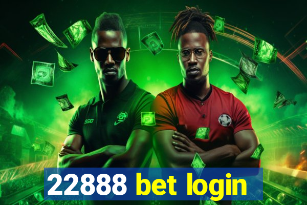 22888 bet login