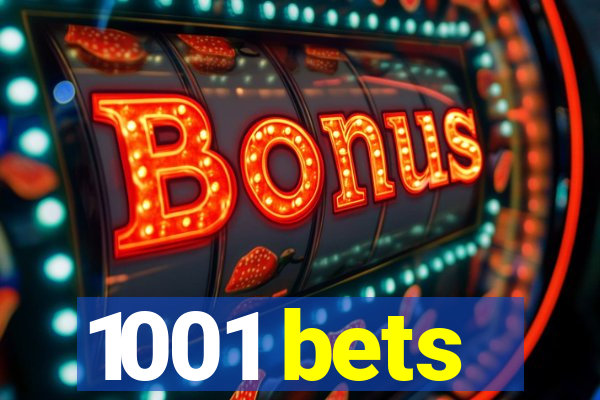 1001 bets