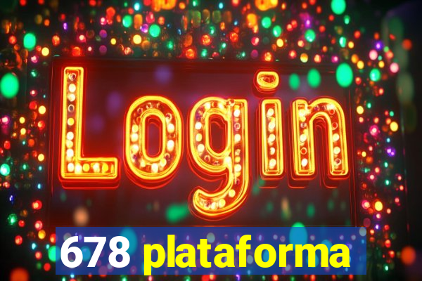 678 plataforma