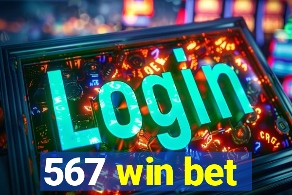 567 win bet