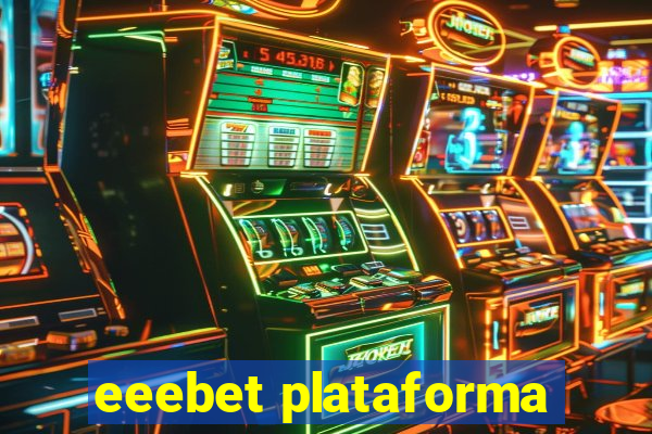 eeebet plataforma