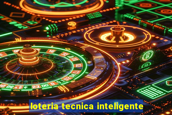 loteria tecnica inteligente