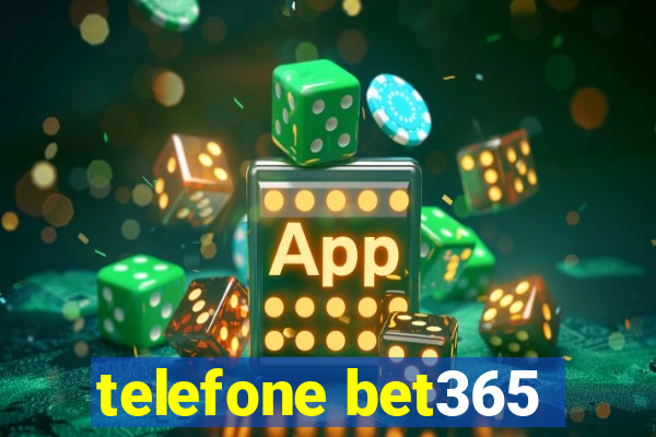 telefone bet365