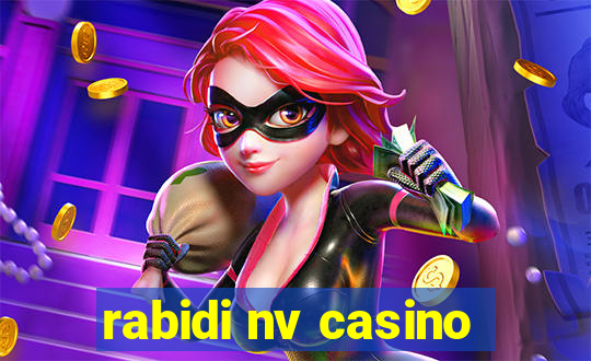 rabidi nv casino