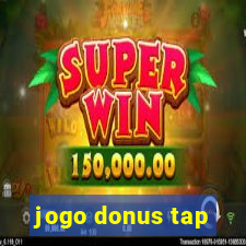 jogo donus tap