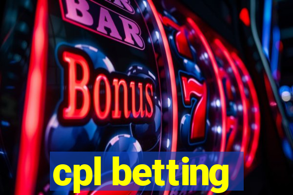 cpl betting