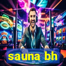 sauna bh