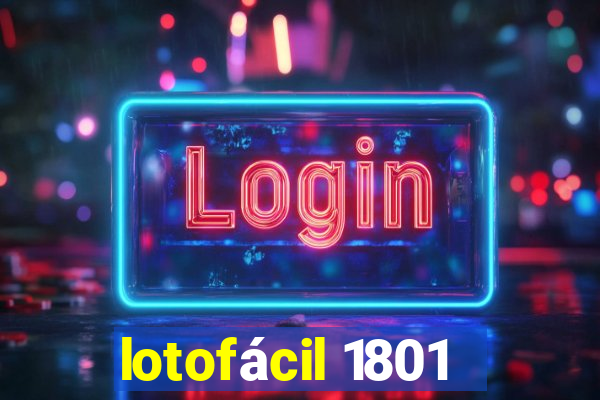 lotofácil 1801