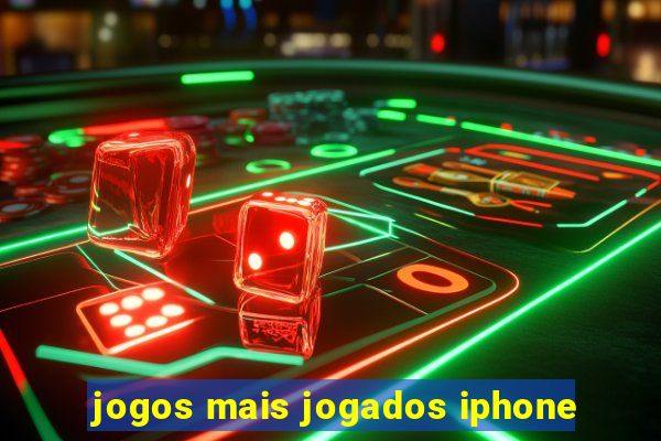 jogos mais jogados iphone