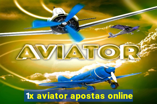 1x aviator apostas online