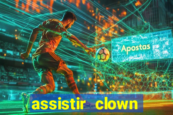 assistir clown (2014 dublado mega filmes)