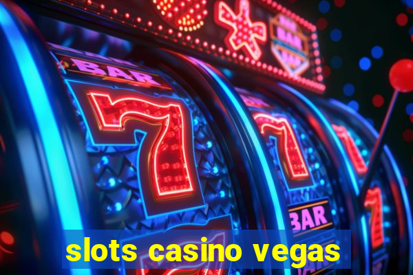 slots casino vegas