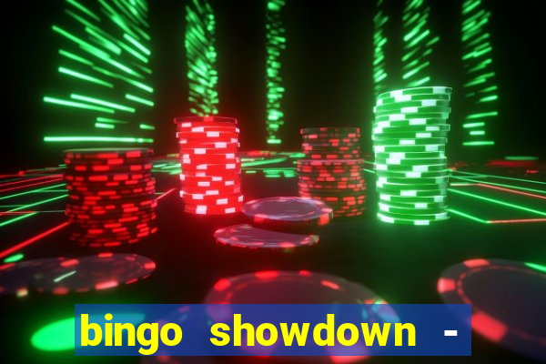 bingo showdown - bingo ao vivo