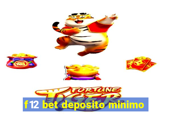 f12 bet deposito minimo