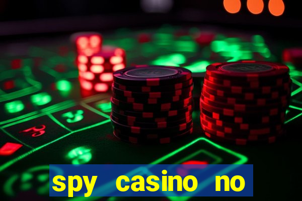 spy casino no deposit bonus