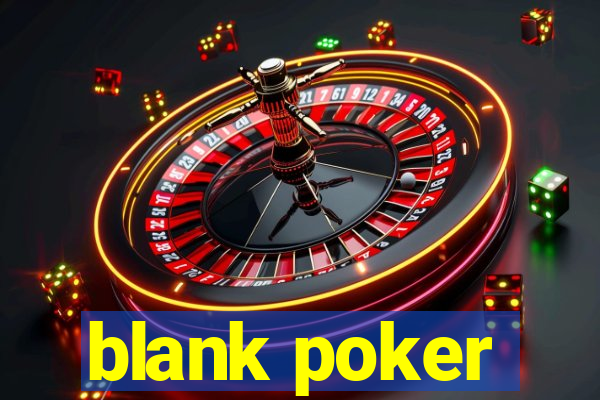 blank poker