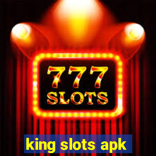 king slots apk