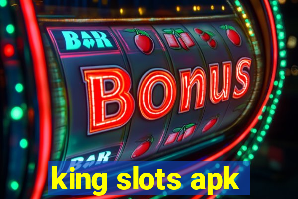 king slots apk