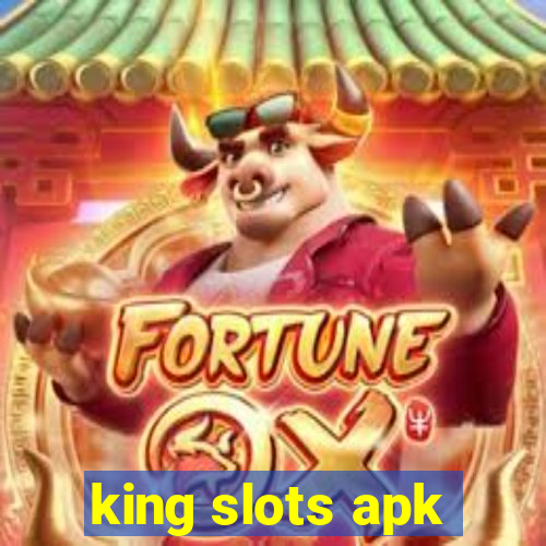 king slots apk