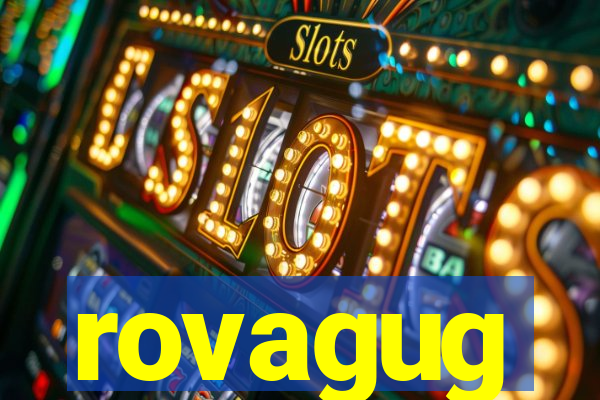 rovagug