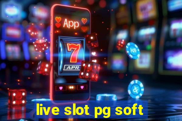 live slot pg soft