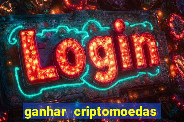 ganhar criptomoedas jogando no celular