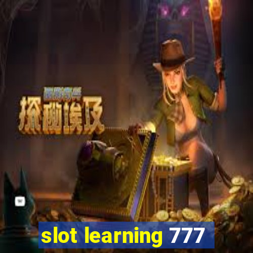 slot learning 777