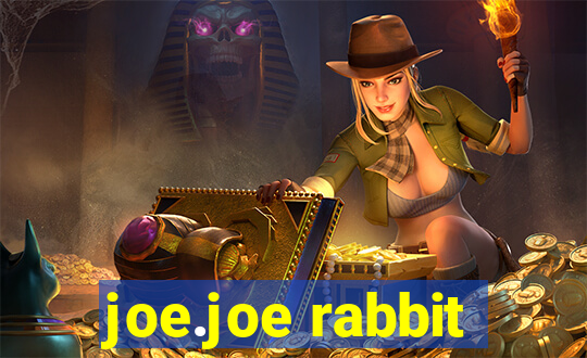 joe.joe rabbit