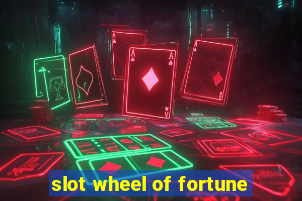 slot wheel of fortune