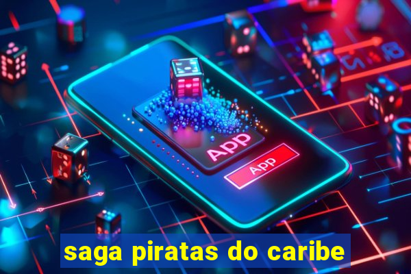 saga piratas do caribe