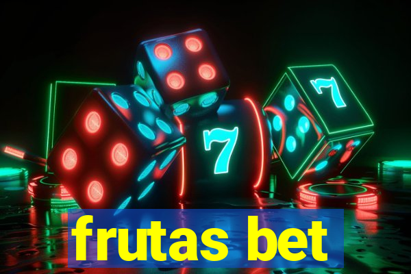 frutas bet