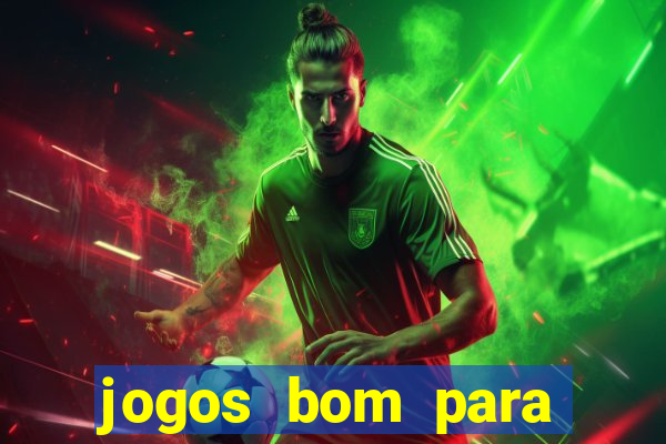 jogos bom para ganhar dinheiro