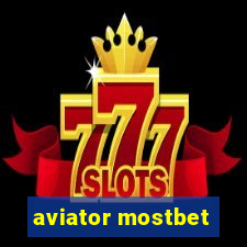 aviator mostbet