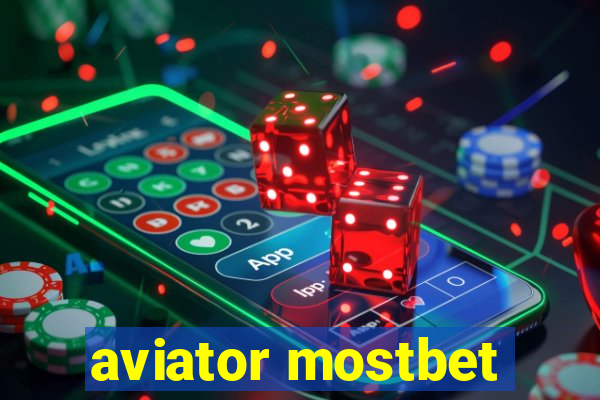 aviator mostbet