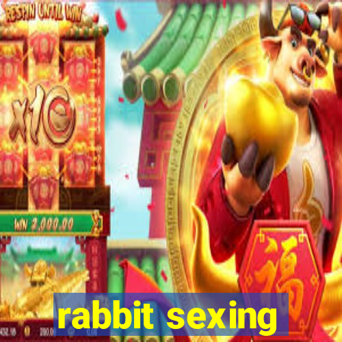 rabbit sexing