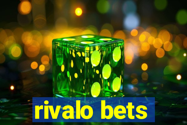 rivalo bets