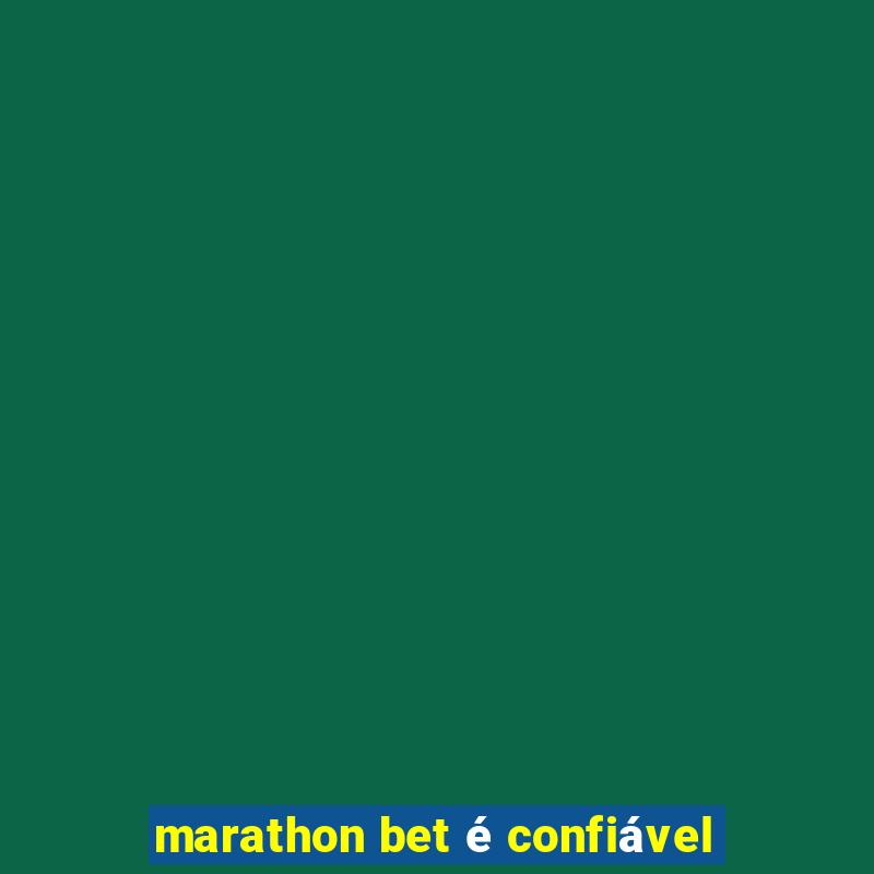 marathon bet é confiável