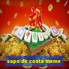 sapo de costa meme