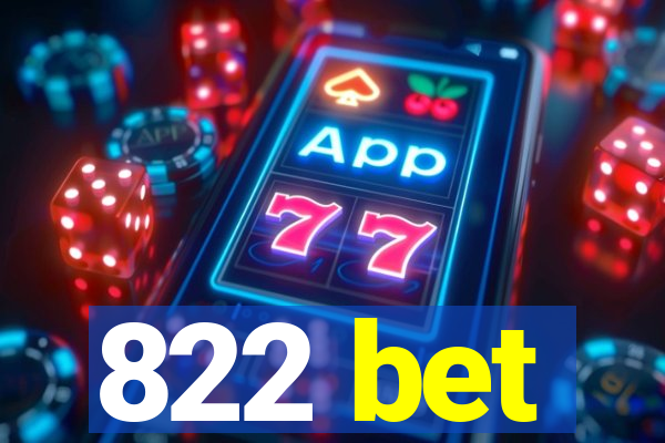 822 bet