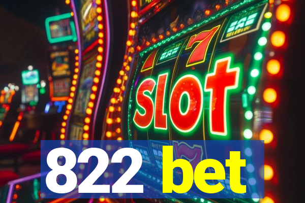 822 bet