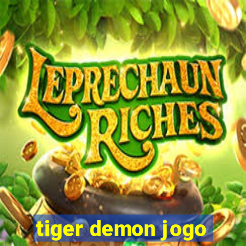 tiger demon jogo