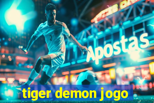 tiger demon jogo