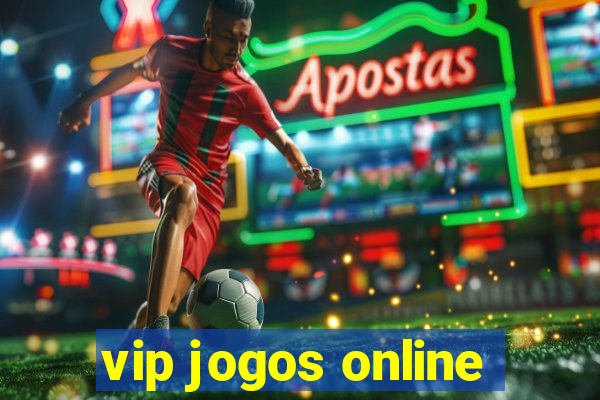 vip jogos online