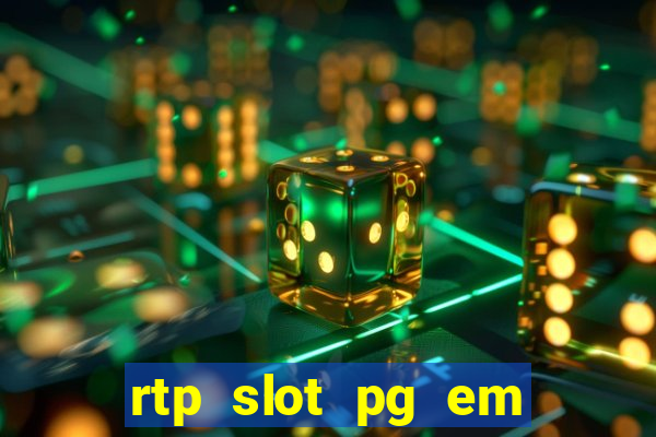 rtp slot pg em tempo real